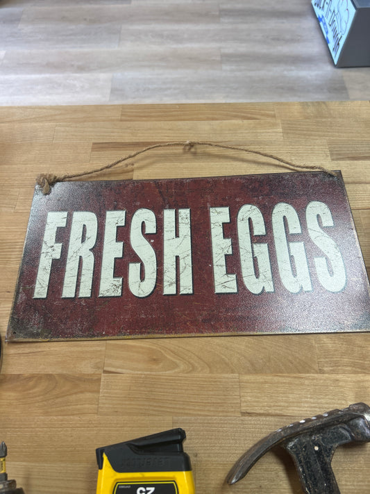 Fresh Eggs Tin Sign (not vintage) 16x8 1/2”